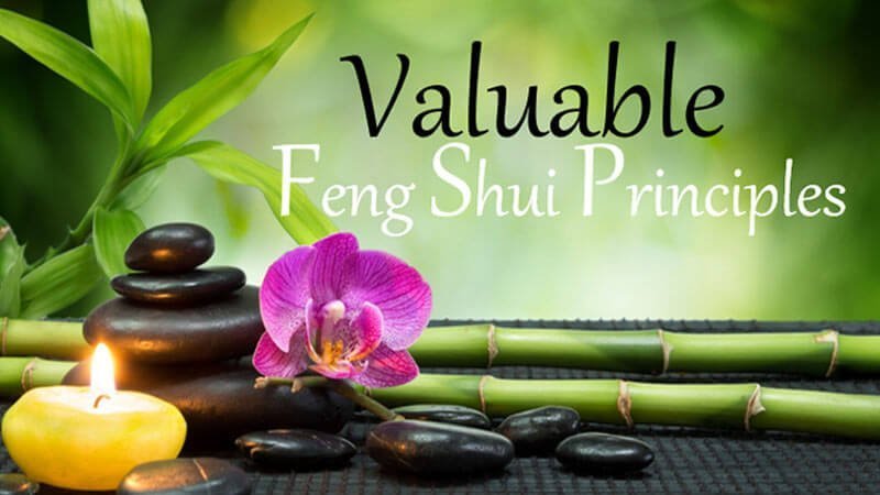 Valuable Feng Shui Principles